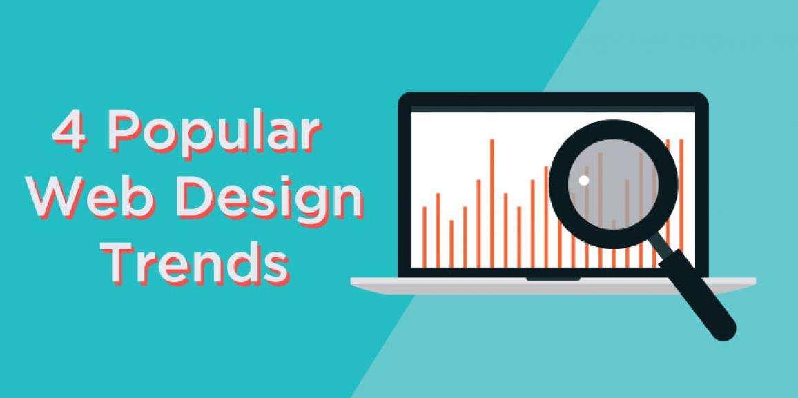 Get Your Website Noticed with these 4 Popular Web Design Trends